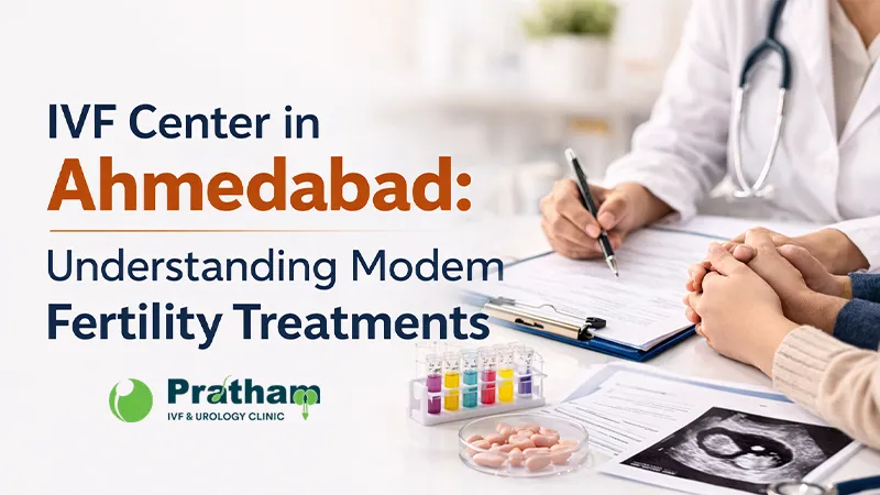 IVF Center in Ahmedabad: Understanding Modern Fertility Treatments