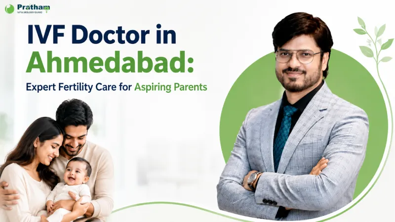 ivf-doctor-in-ahmedabad-expert-fertility-care-for-aspiring-parents