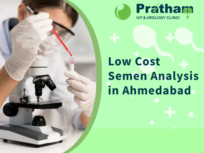 Low Cost Semen Analysis in Ahmedabad