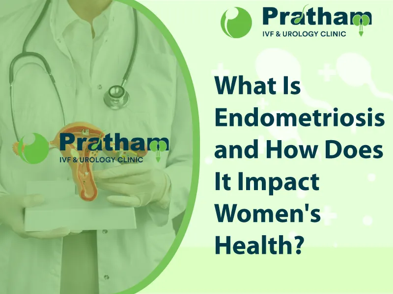 What Is Endometriosis and How Does It Impact Women's Health